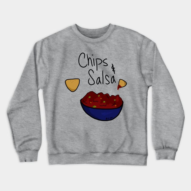 Chips & Salsa Crewneck Sweatshirt by dddaughters